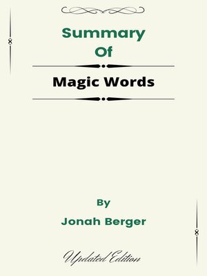 cover image of Summary of Magic Words    by  Jonah Berger